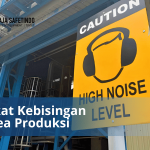 Tingkat Kebisingan di Area Produksi