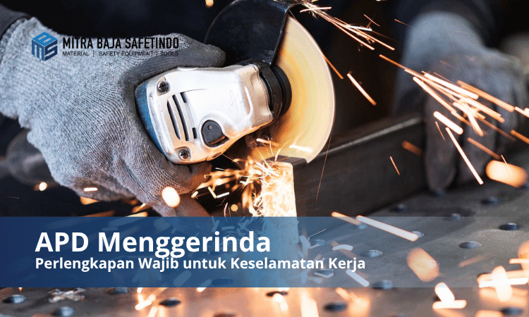 APD Menggerinda Perlengkapan Wajib